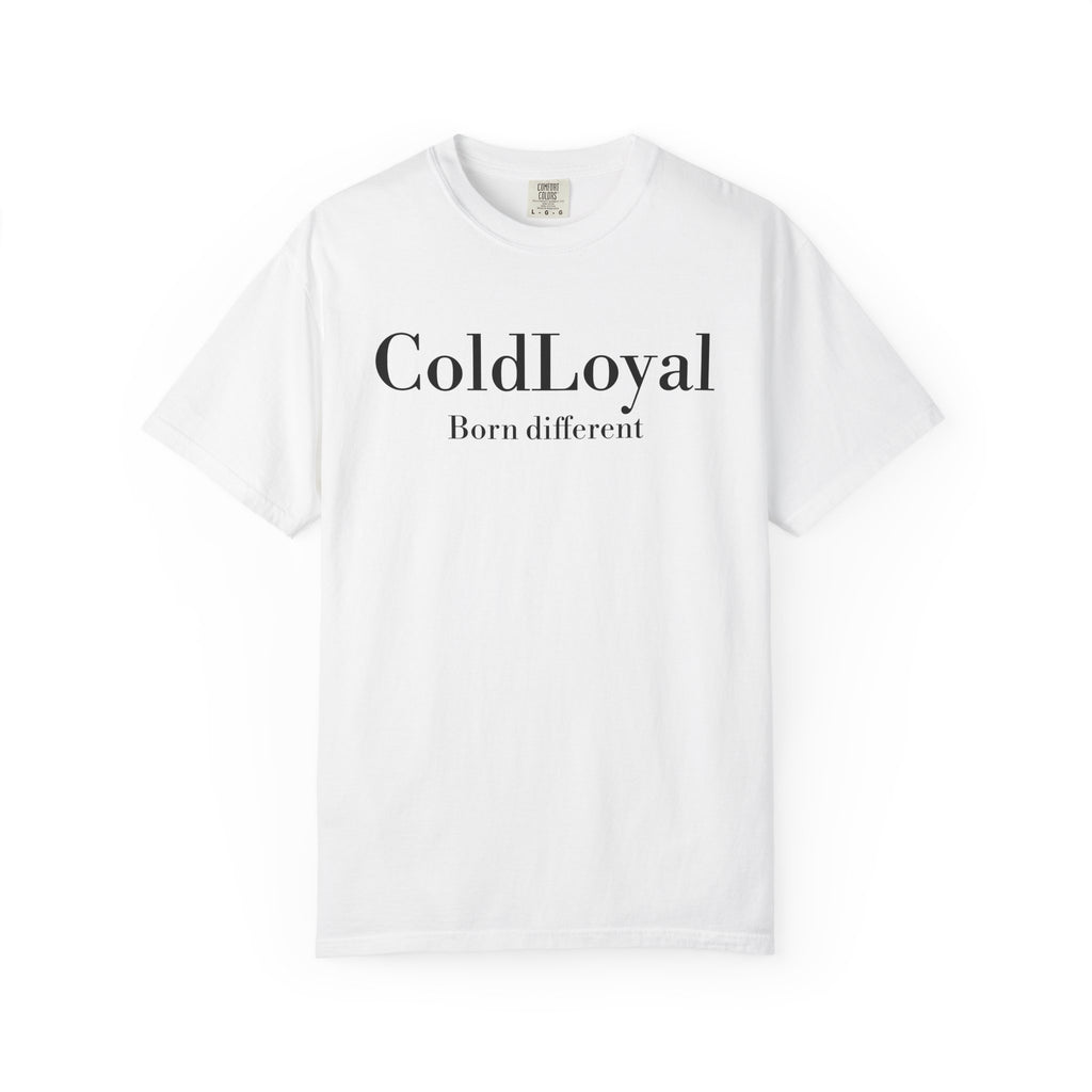 Chic Statement T-Shirt - ColdLoyal 'Born Different', Unique Gift, Fashion Essential, Casual Wear, Unisex Tee