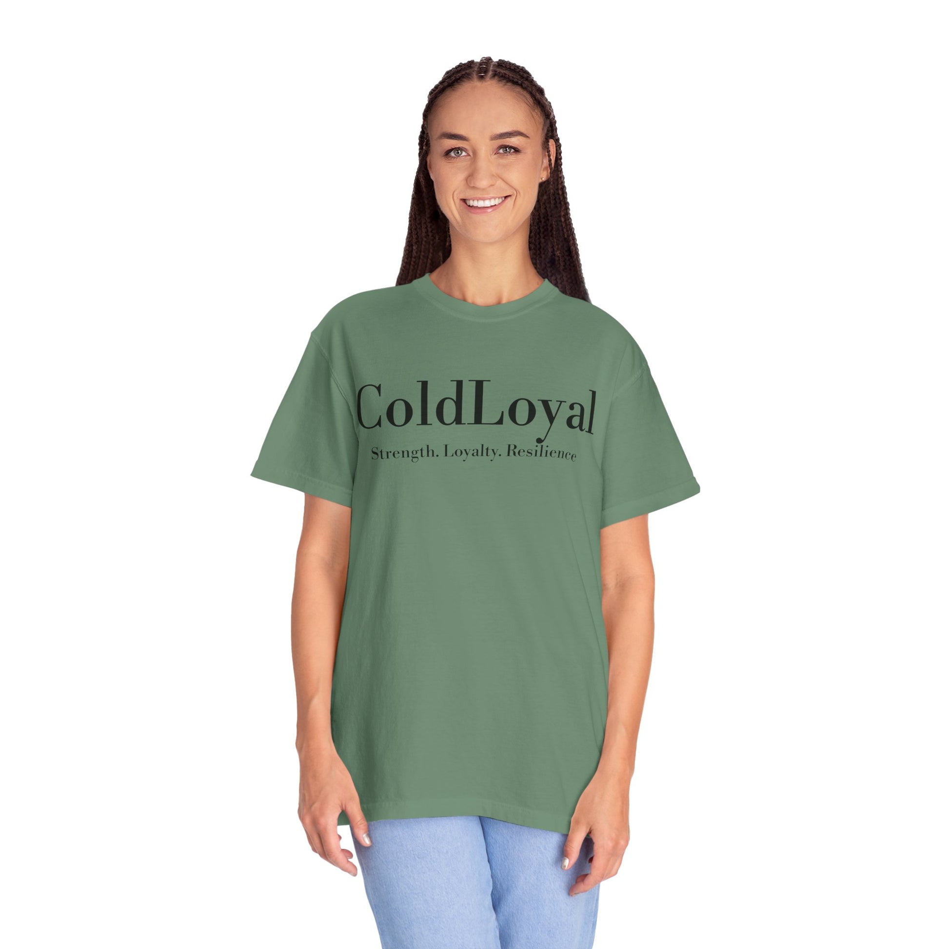Unisex Garment-Dyed T-shirt - ColdLoyal Strength, Loyalty, Resilience, Casual Wear, Gift for Friends, Summer Top, Motivational Tee