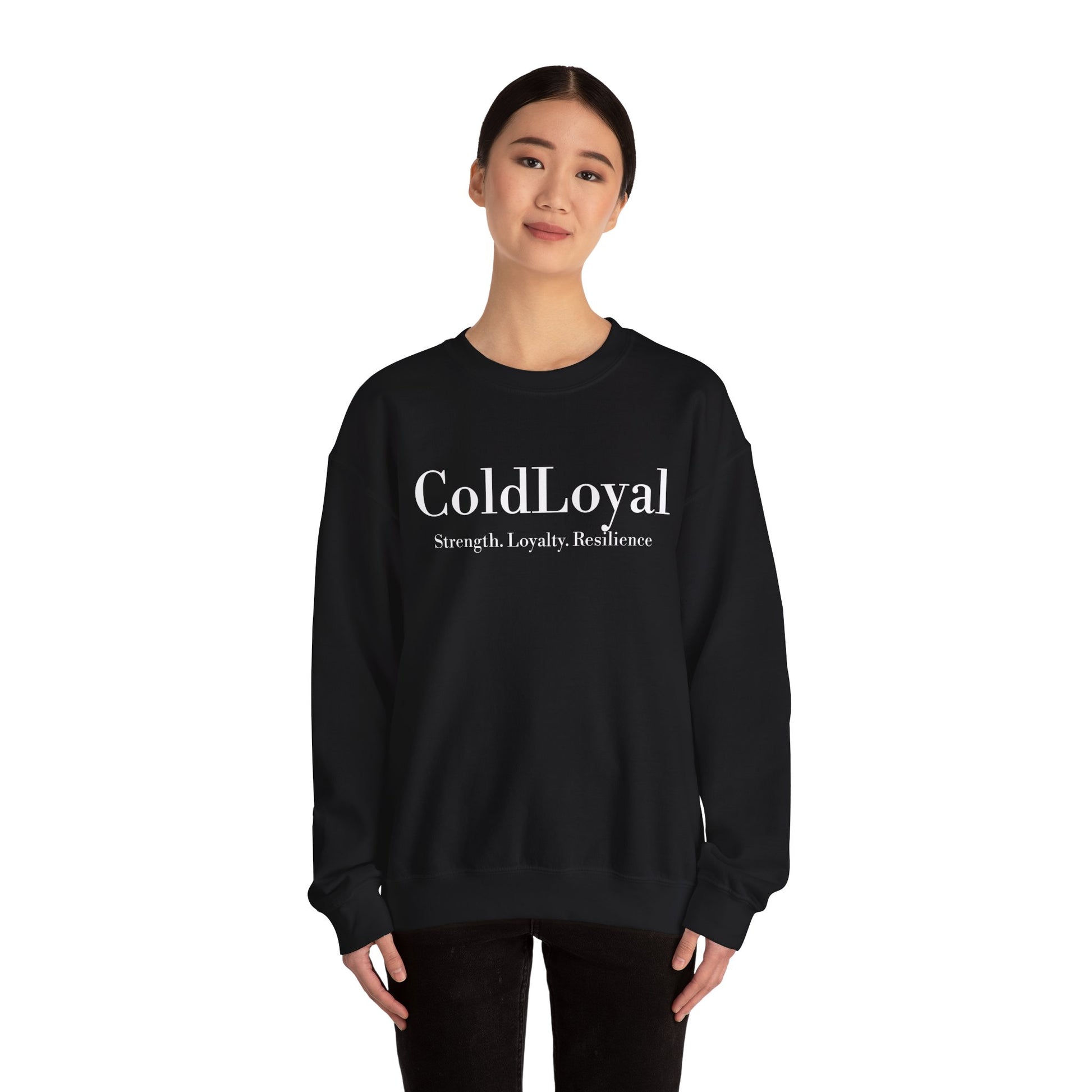 ColdLoyal Unisex Crewneck Sweatshirt - Strength, Loyalty, Resilience - Cozy Gift for Friends, Family, Motivation Apparel, Unisex Fashion