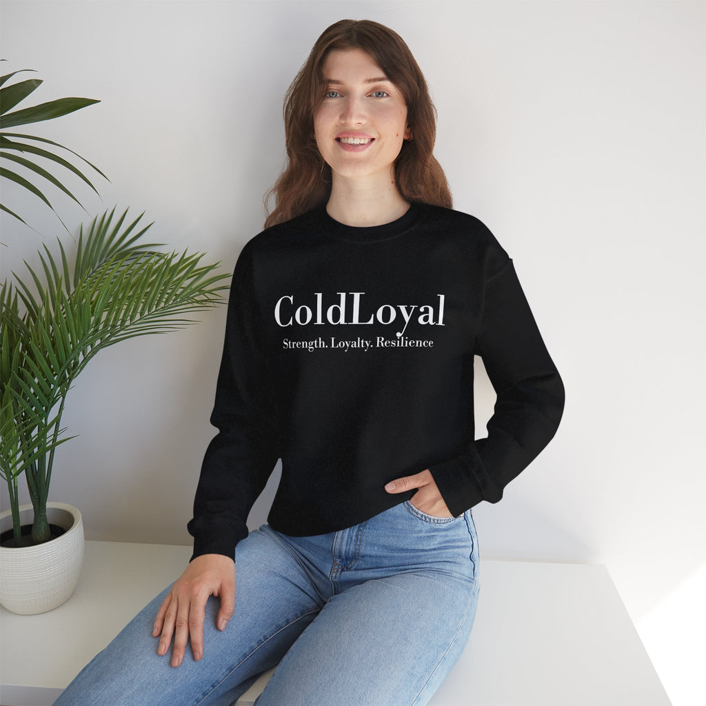 ColdLoyal Unisex Crewneck Sweatshirt - Strength, Loyalty, Resilience - Cozy Gift for Friends, Family, Motivation Apparel, Unisex Fashion