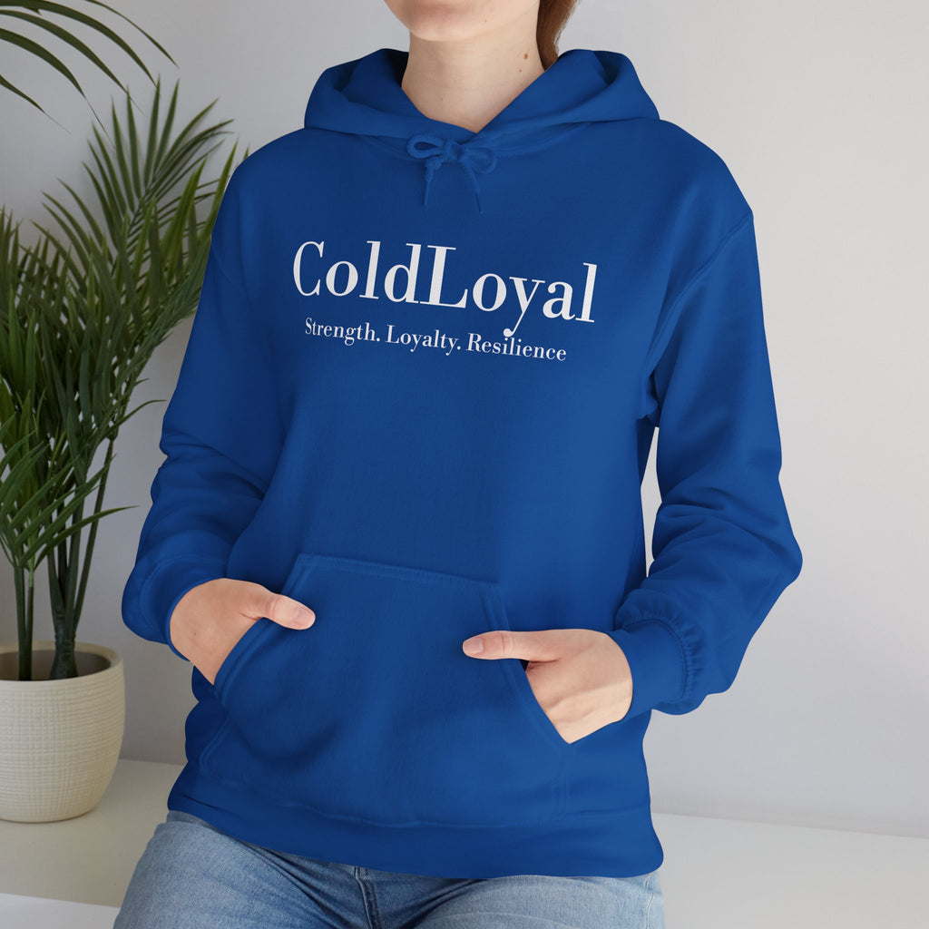 ColdLoyal Unisex Sweatshirt - Strength, Loyalty, Resilience, Cozy Hoodie, Inspirational Gift, Everyday Wear, Motivational Apparel