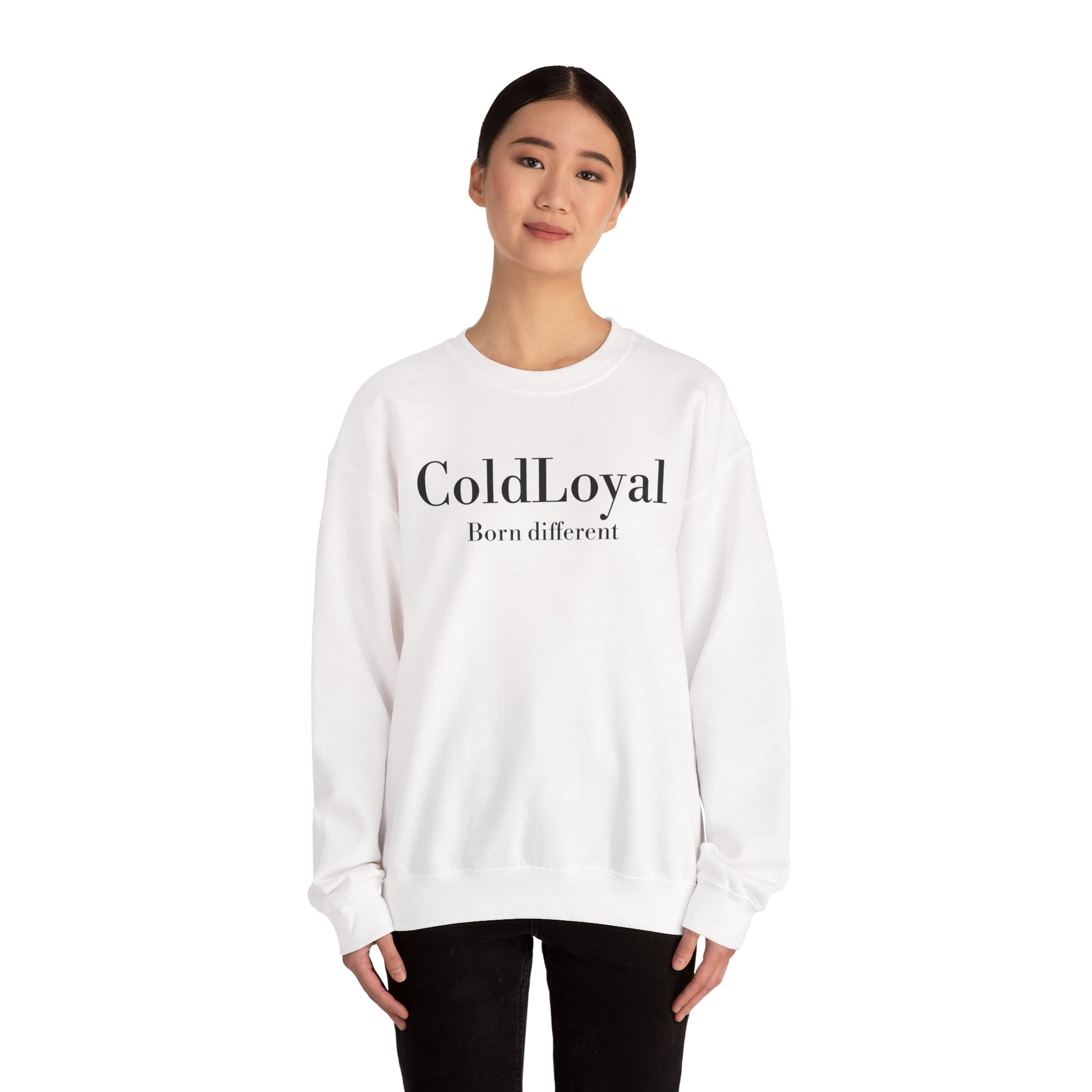 ColdLoyal Crewneck Sweatshirt - Born Different Style, Cozy Unisex Pullover, Perfect Gift for Friends, Everyday Comfort, Casual Fashion