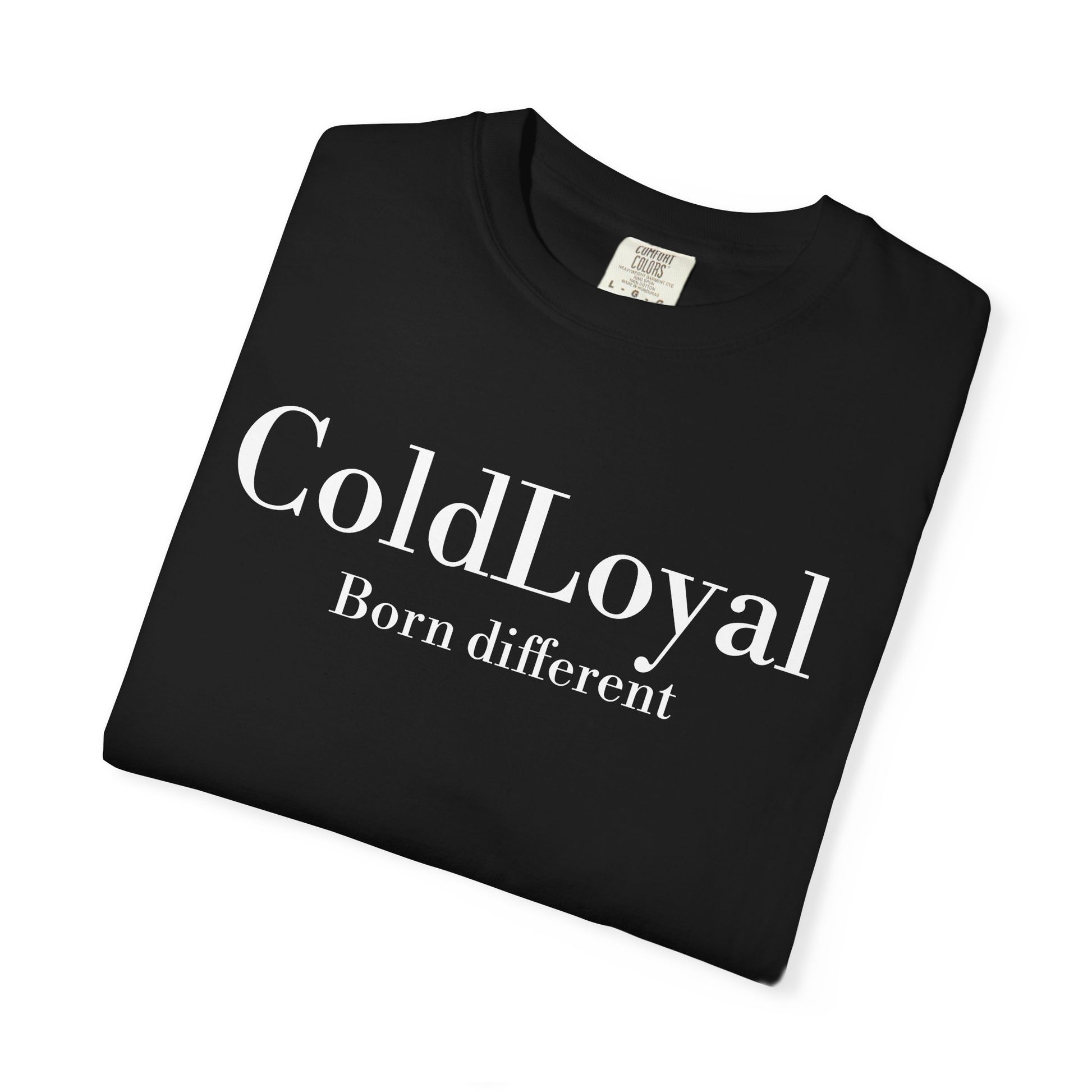 Unisex Garment-Dyed T-Shirt - ColdLoyal | Born Different | Casual Wear, Street Style, Gift for Friends, Self-Expression Tees, Everyday [...]