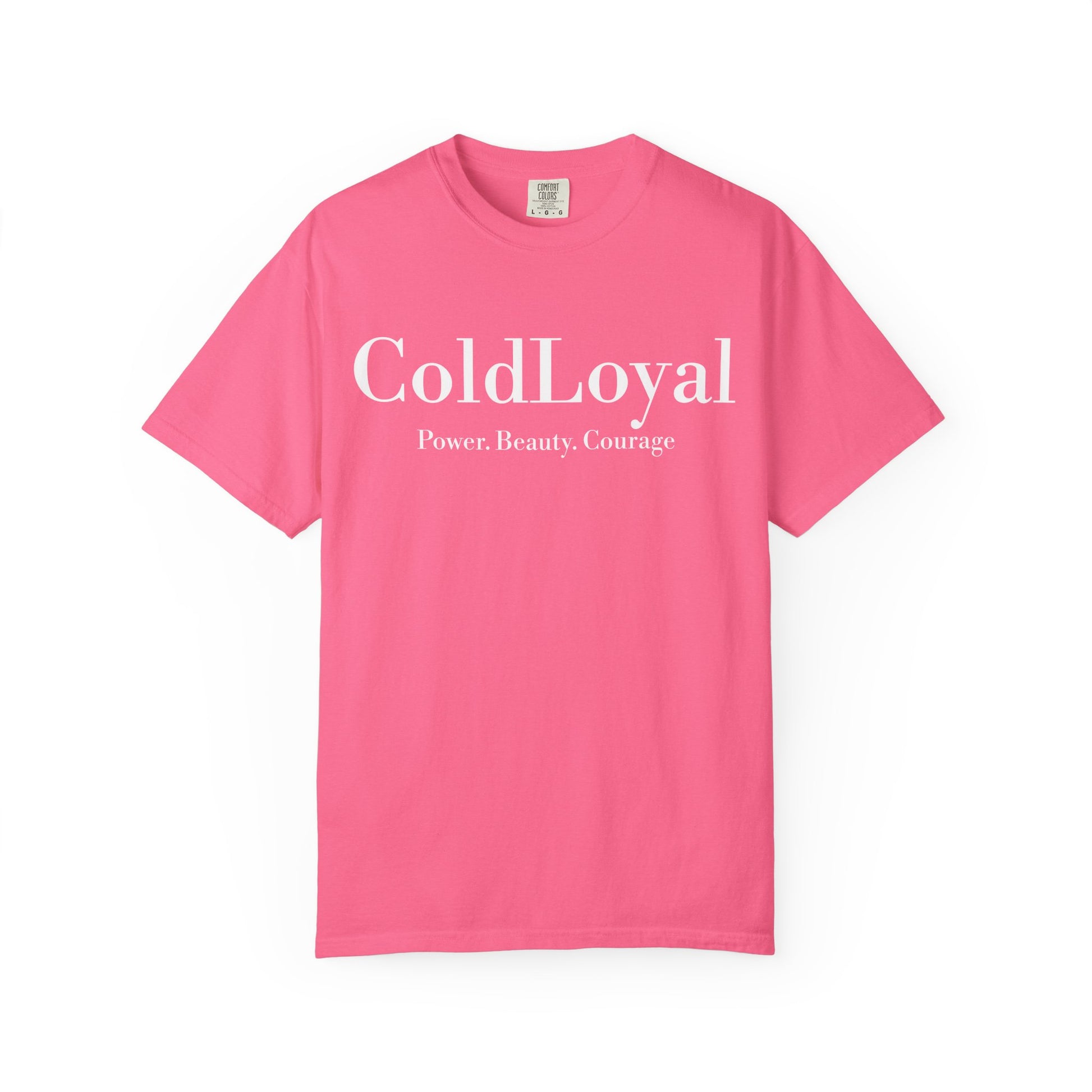 Empowering Unisex Garment-Dyed T-shirt | ColdLoyal, Power Beauty Courage, Casual Fashion, Gift for Her, Inspirational Tee
