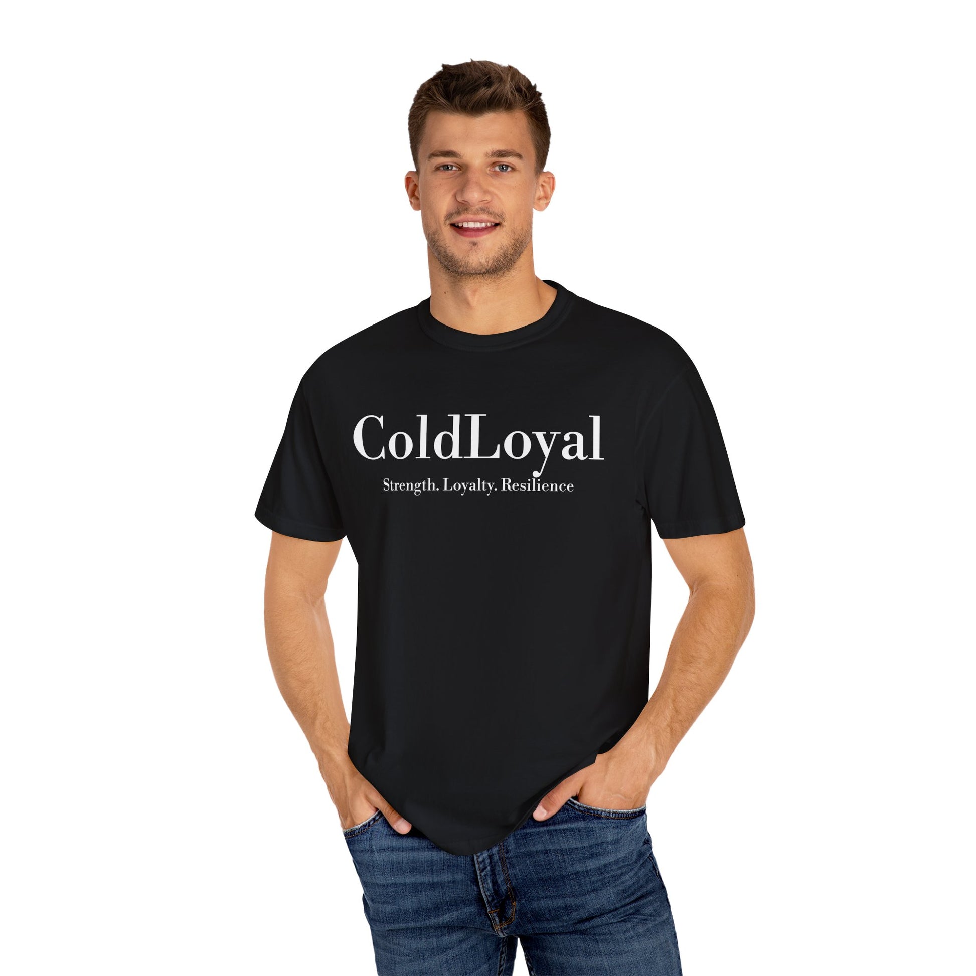 Unisex Garment-Dyed T-Shirt: ColdLoyal Strength, Loyal Resilience Tee, Casual Wear, Gift for Friends, Unisex Apparel, Motivational Shirt
