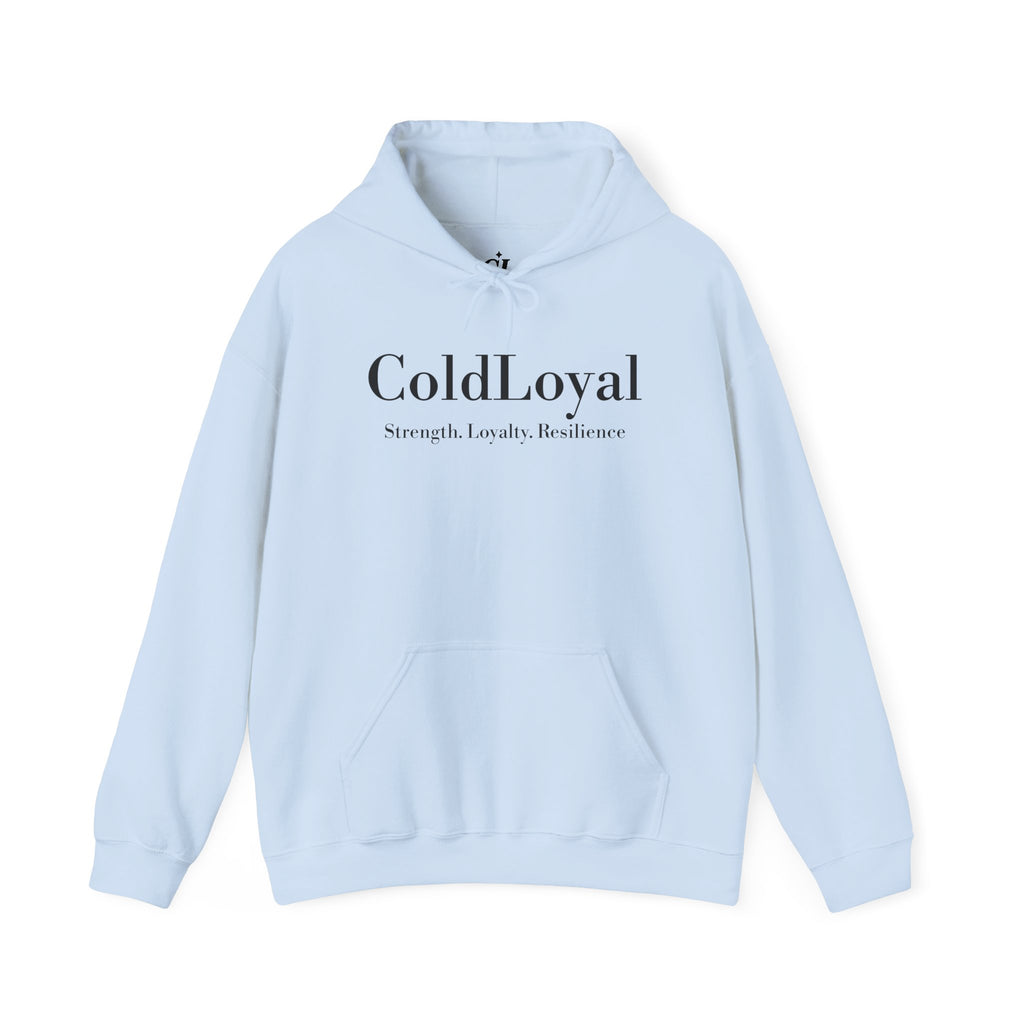 ColdLoyal Unisex Hooded Sweatshirt - Strength, Loyalty, Resilience, Cozy Wear, Gift for Friends, Casual Style, Everyday Comfort