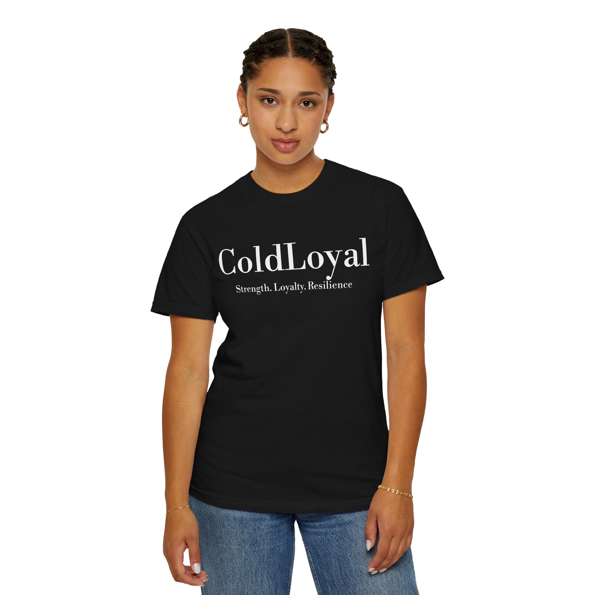 Unisex Garment-Dyed T-Shirt: ColdLoyal Strength, Loyal Resilience Tee, Casual Wear, Gift for Friends, Unisex Apparel, Motivational Shirt